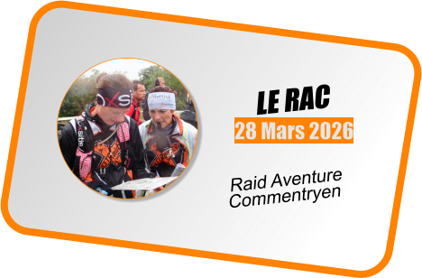 LE RAC 28 Mars 2026 Raid Aventure Commentryen